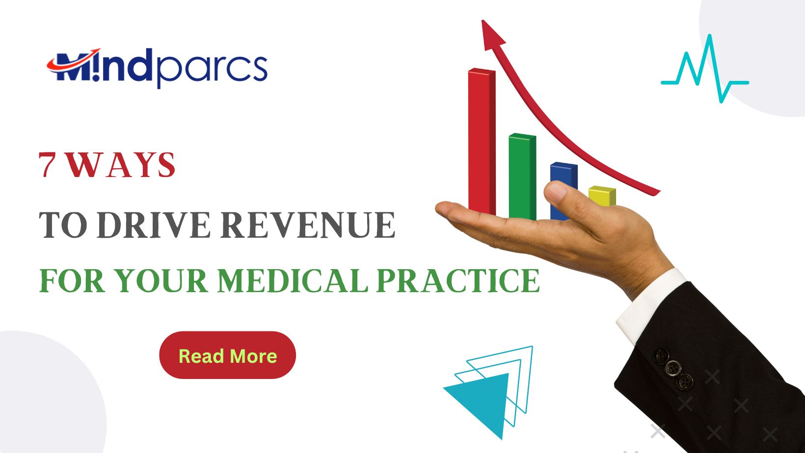Read more about the article 7 Ways To Drive Revenue For Your Medical Practice