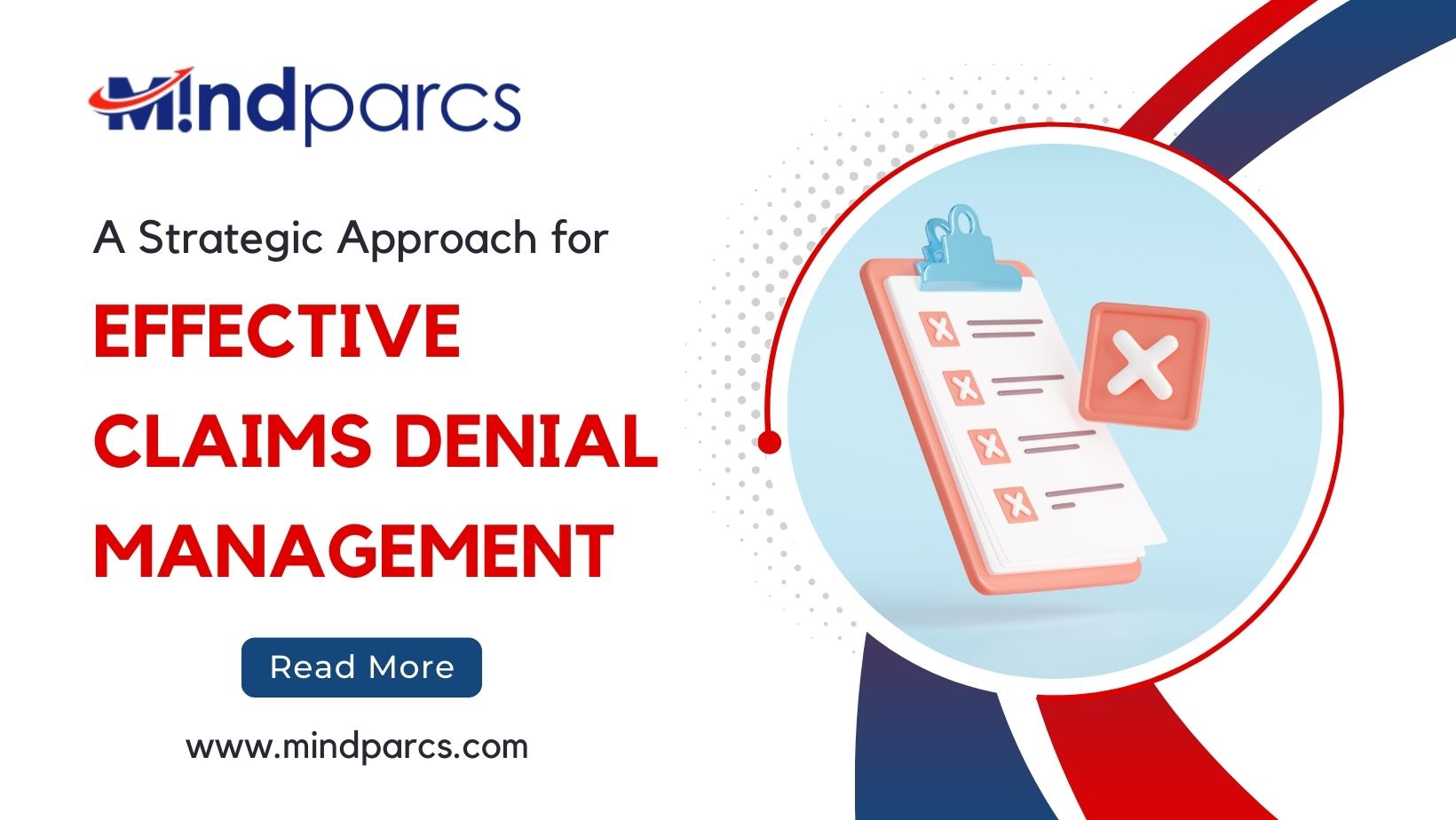 Read more about the article A Strategic Approach for Effective Claims Denial Management